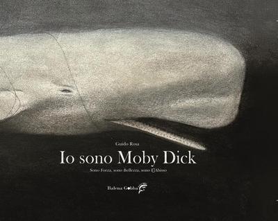 Rosa, G: Io sono Moby Dick