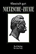 Klassisch gut: Nietzsche-Zitate