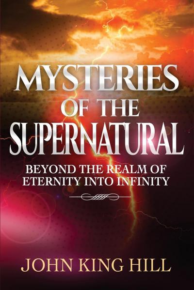 MYSTERIES OF THE SUPERNATURAL