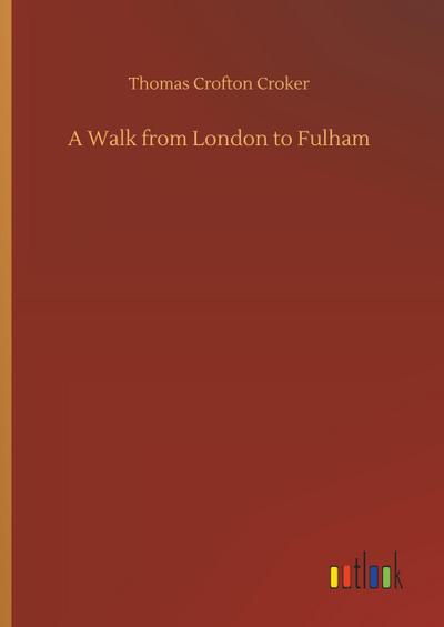 A Walk from London to Fulham