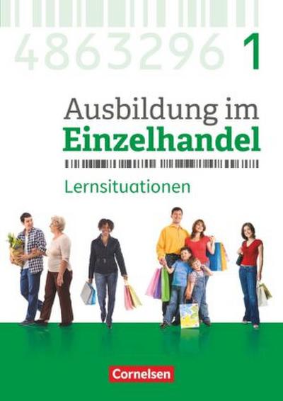Ausbildung im Einzelhandel - Ausgabe 2017 - Allgemeine Ausgabe - 1. Ausbildungsjahr