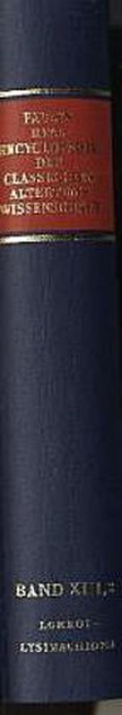 Paulys Realencyclopädie der classischen Altertumswissenschaft Realencyclopädie der classischen Altertumswissenschaft; .. 26.Halbbd.