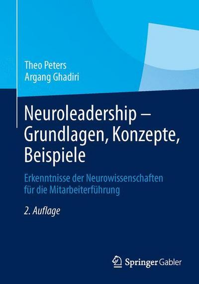 Neuroleadership - Grundlagen, Konzepte, Beispiele