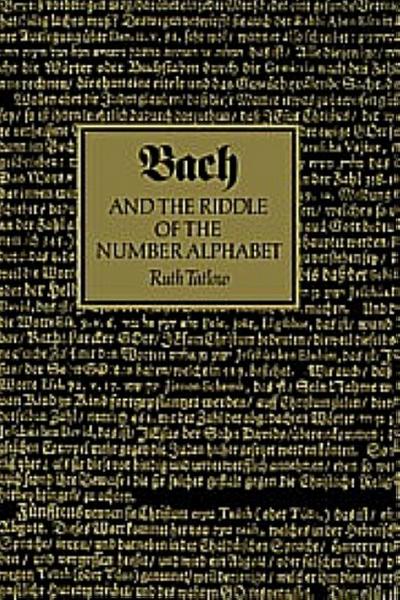 Bach and the Riddle of the Number Alphabet