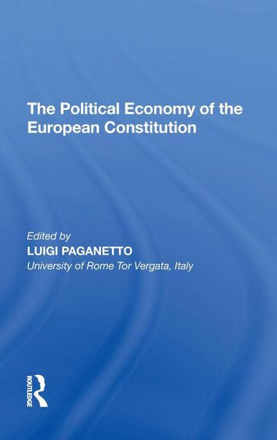 The Political Economy of the European Constitution