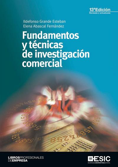 Fundamentos y técnicas de investigación comercial