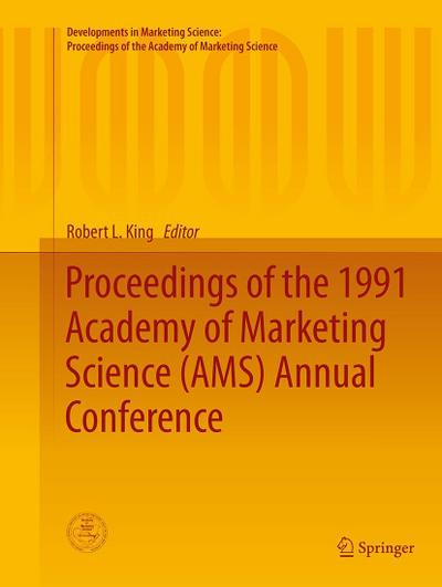 Proceedings of the 1991 Academy of Marketing Science (AMS) Annual Conference