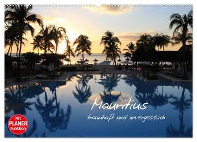 Mauritius - traumhaft und unvergesslich (Wandkalender 2026 DIN A2 quer), CALVENDO Monatskalender