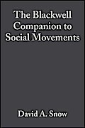 The Blackwell Companion to Social Movements