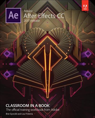 Fridsma Lisa: Adobe After Effects CC Classroom in a Book (20