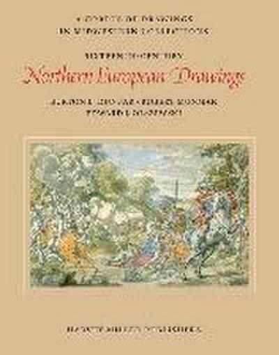 Sixteenth-Century Northern European Drawings
