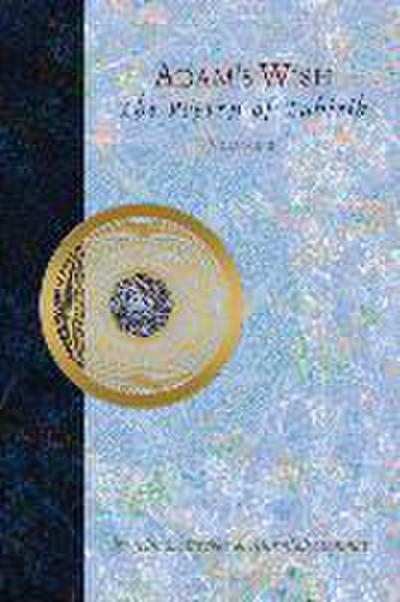 Adam’s Wish: Unknown Poetry of Tahirih