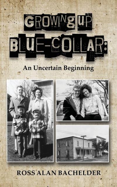 Growing Up Blue-Collar