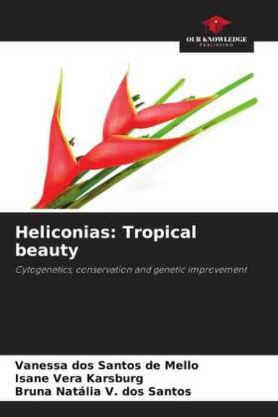 Heliconias: Tropical beauty