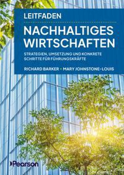 Der Leitfaden für nachhaltiges Wirtschaften