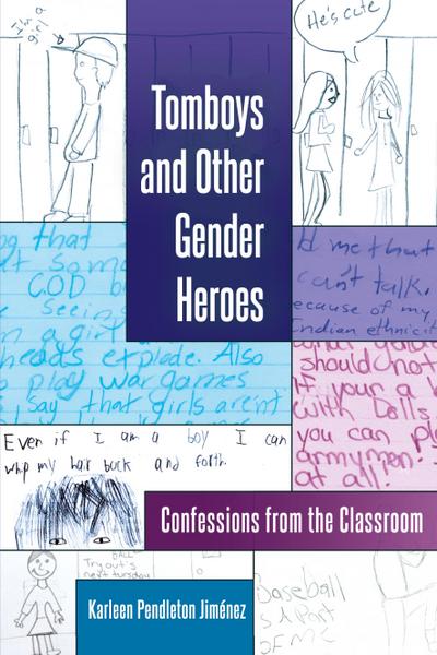 Tomboys and Other Gender Heroes
