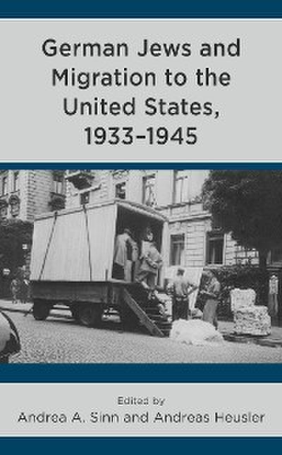 German Jews and Migration to the United States, 1933–1945