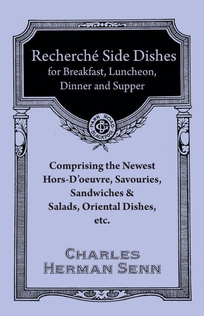 RechercheÌ EntreÌes - A Collection of the Latest and Most Popular Dishes