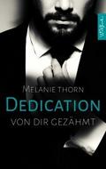 DEDICATION: Von dir gezähmt