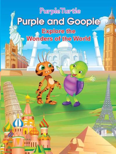 Purple Turtle - Purple and Goople Explore the Wonders of the World