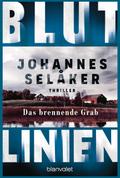 Blutlinien - Das brennende Grab