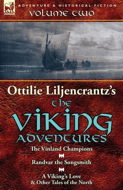 Ottilie A. Liljencrantz’s ’The Viking Adventures’
