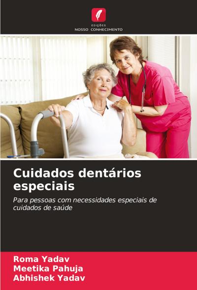 Cuidados dentários especiais