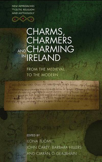 Charms, Charmers and Charming in Ireland