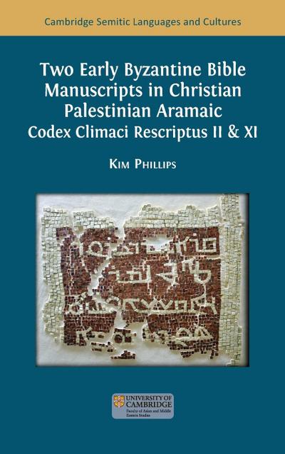 Two Early Byzantine Bible Manuscripts in Christian Palestinian Aramaic