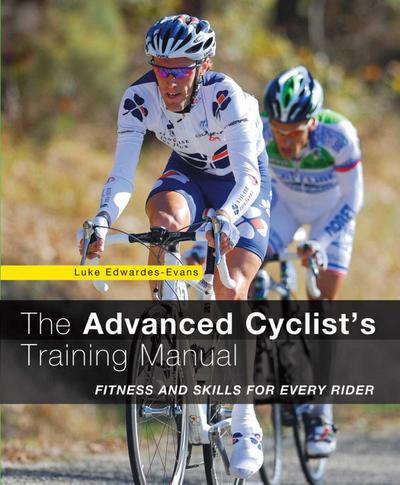 Advanced Cyclist’s Training Manual