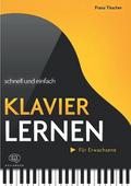 Klavier lernen schnell & einfach - Für Erwachs