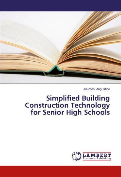 Simplified Building Construction Technology for Senior High Schools