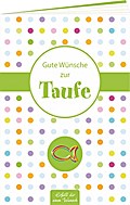 Gute Wünsche zur Taufe