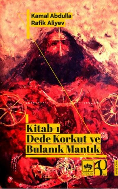 Kitab-i Dede Korkut ve Bulanik Mantik