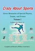 Crazy About Sports: Volume I