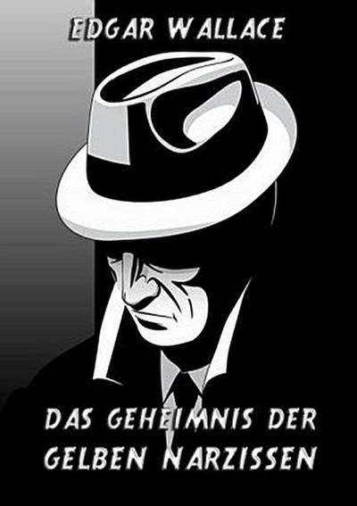 Das Geheimnis der gelben Narzissen