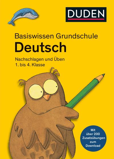 Basiswissen Grundschule - Deutsch 1. bis 4. Klasse