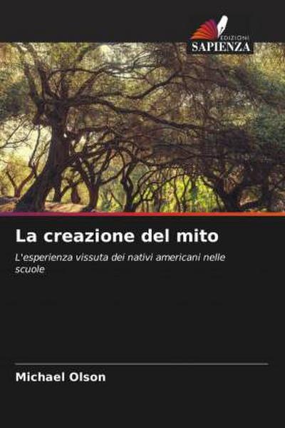 La creazione del mito