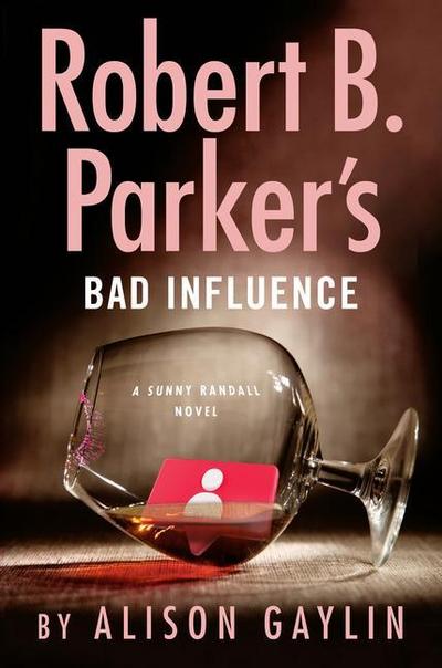 Robert B Parker’s Bad Influence