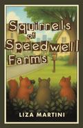 Squirrels of Speedwell Farms