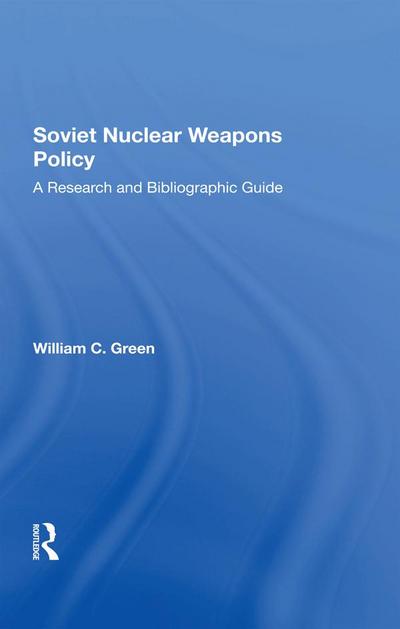 Soviet Nuclear Weapons Policy
