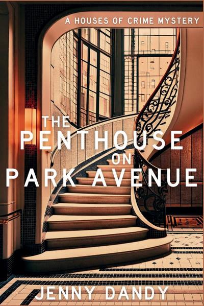The Penthouse on Park Avenue