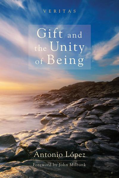 Gift and the Unity of Being