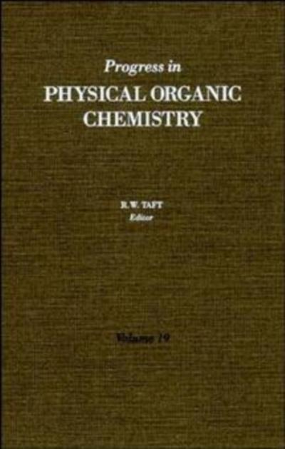 Progress in Physical Organic Chemistry, Volume 19