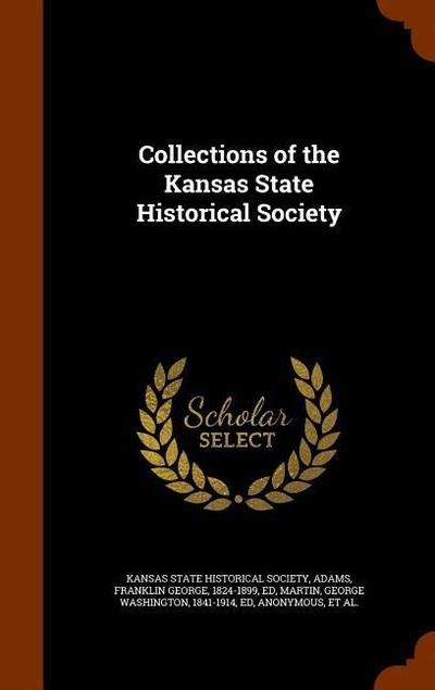 Collections of the Kansas State Historical Society