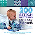 200 Stitch Patterns for Baby Blankets