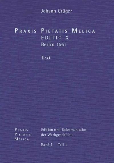 Praxis Pietatis Melica, Edition X.
