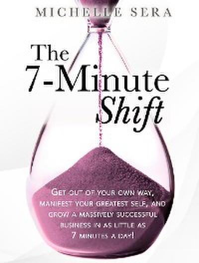 The 7-Minute Shift