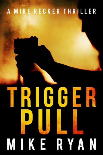 Trigger Pull (The Silencer Series, #10)