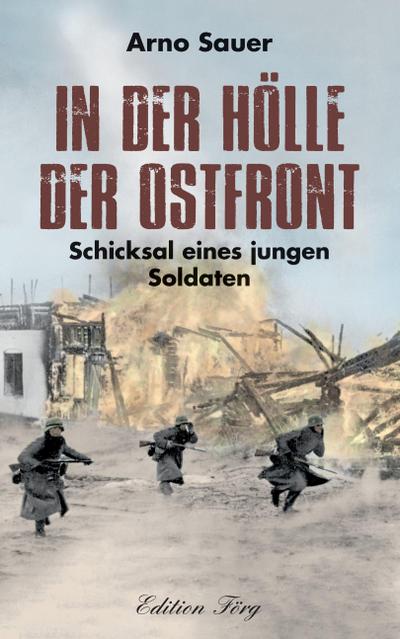 In der Hölle der Ostfront